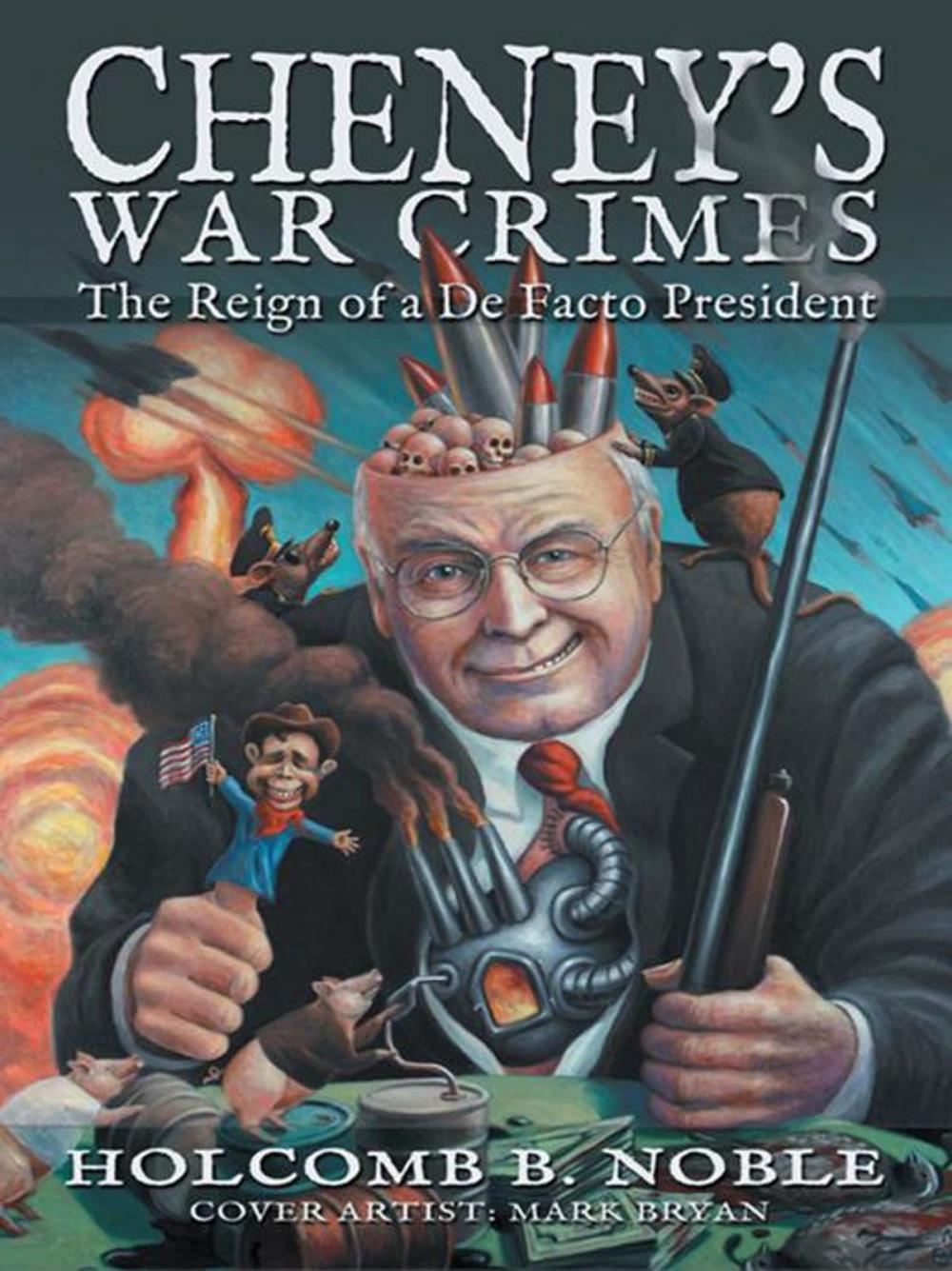 Big bigCover of Cheney’S War Crimes