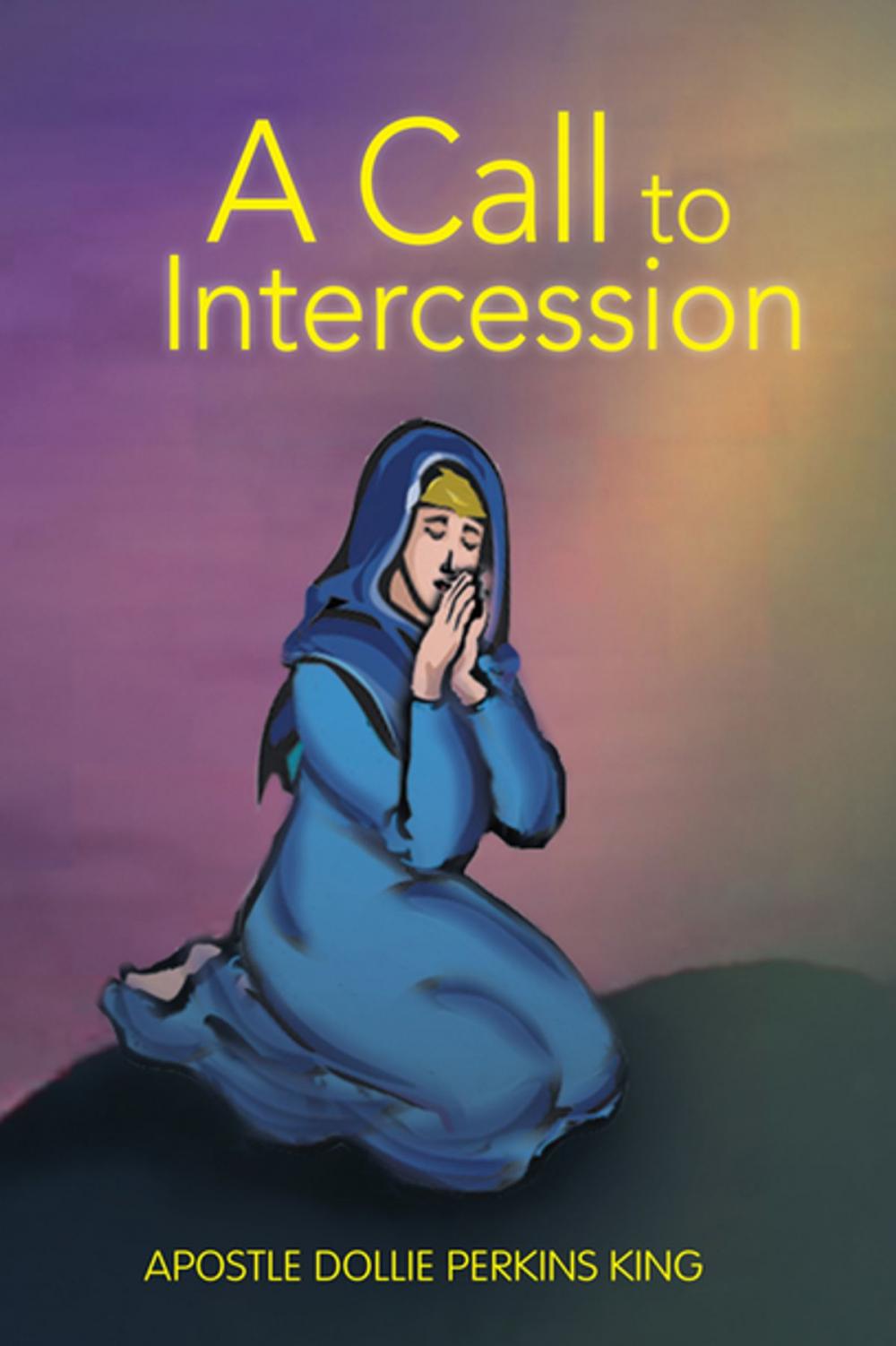 Big bigCover of A Call to Intercession