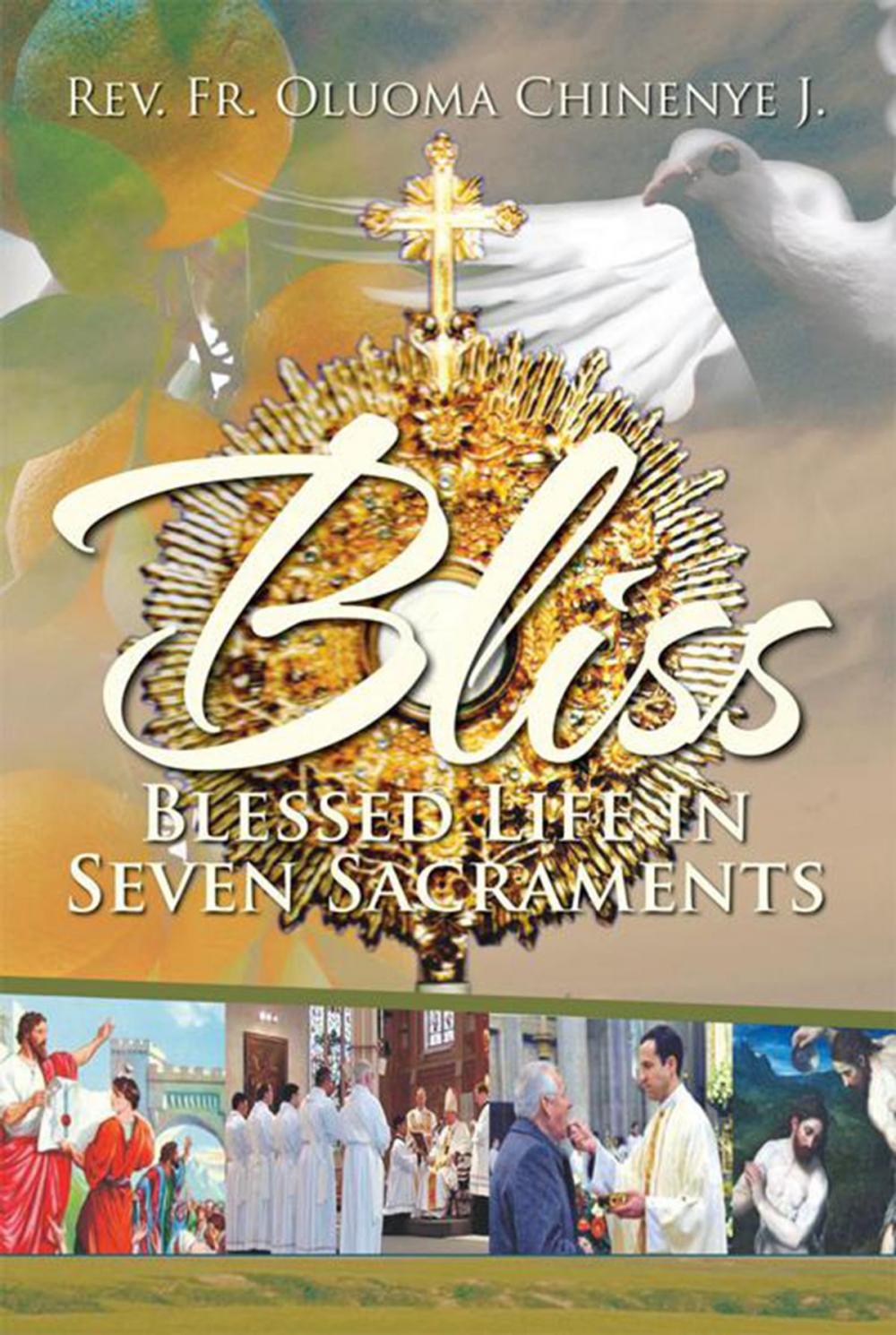 Big bigCover of Bliss (Blessed Life in Seven Sacraments)
