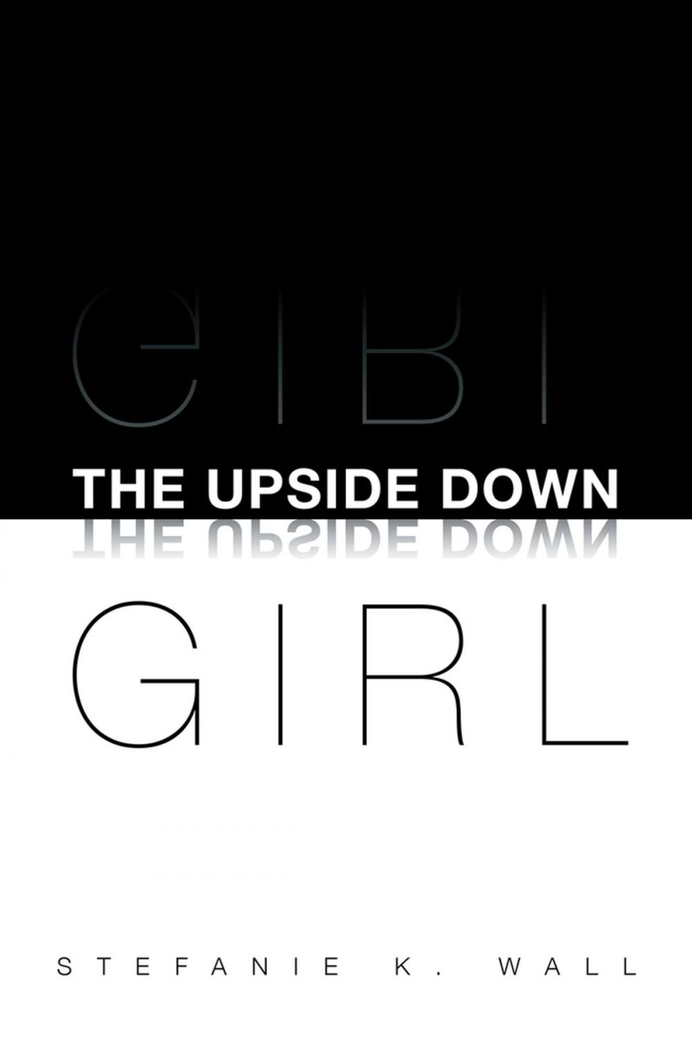 Big bigCover of The Upside Down Girl