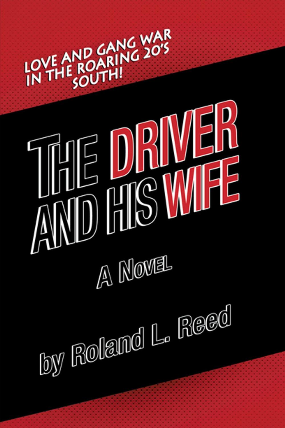 Big bigCover of The Driver and His Wife