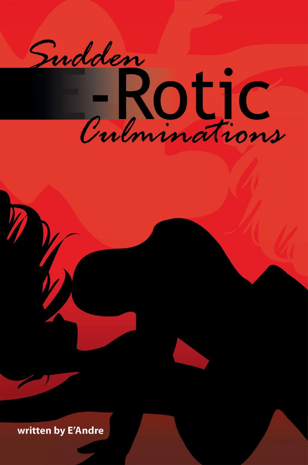 Big bigCover of Sudden E-Rotic Culminations