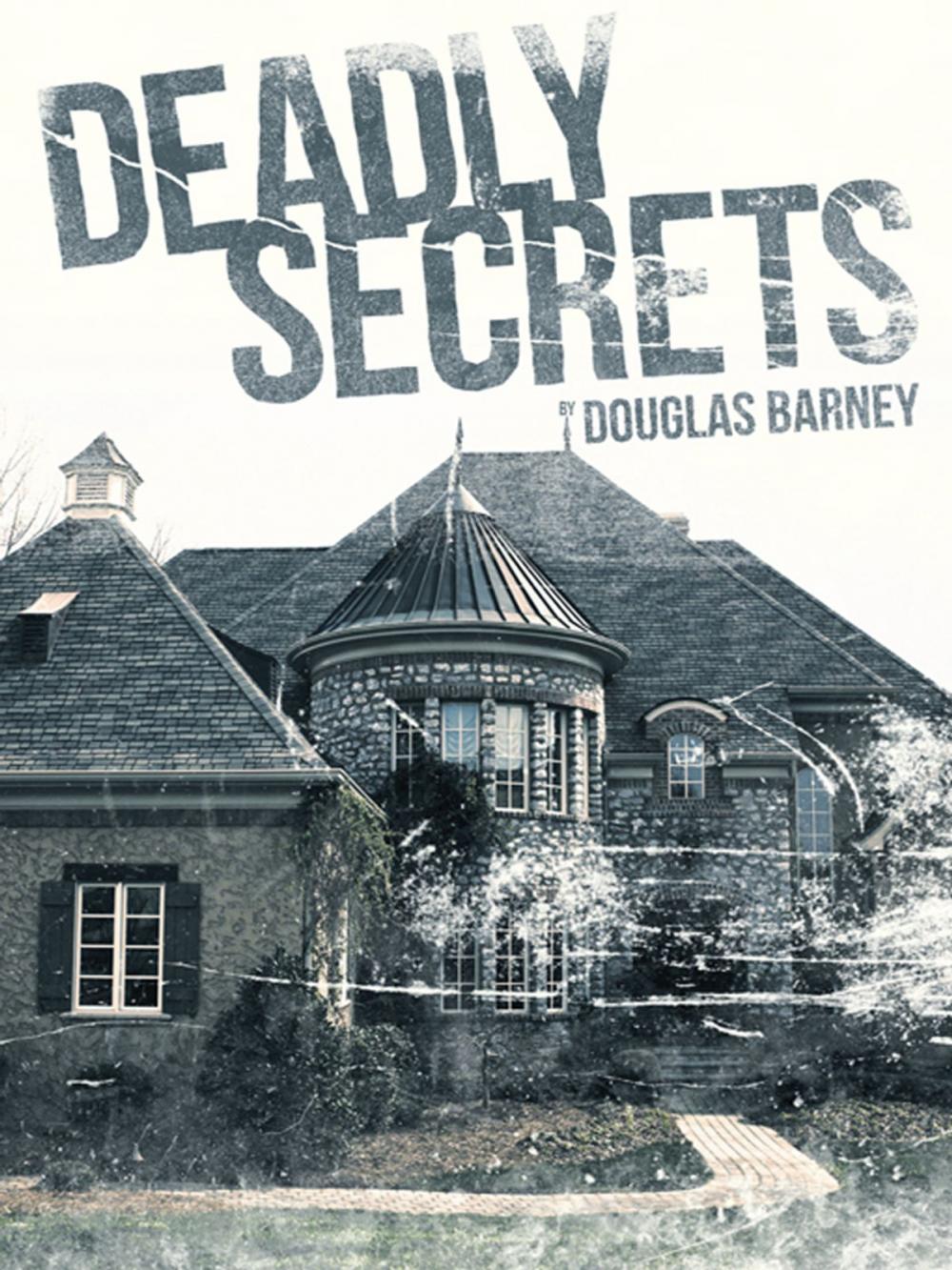 Big bigCover of Deadly Secrets