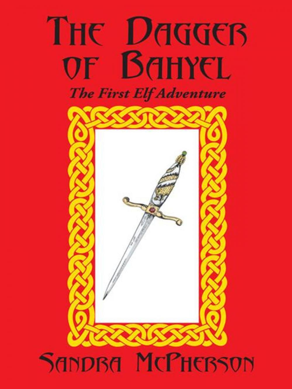 Big bigCover of The Dagger of Bahyel