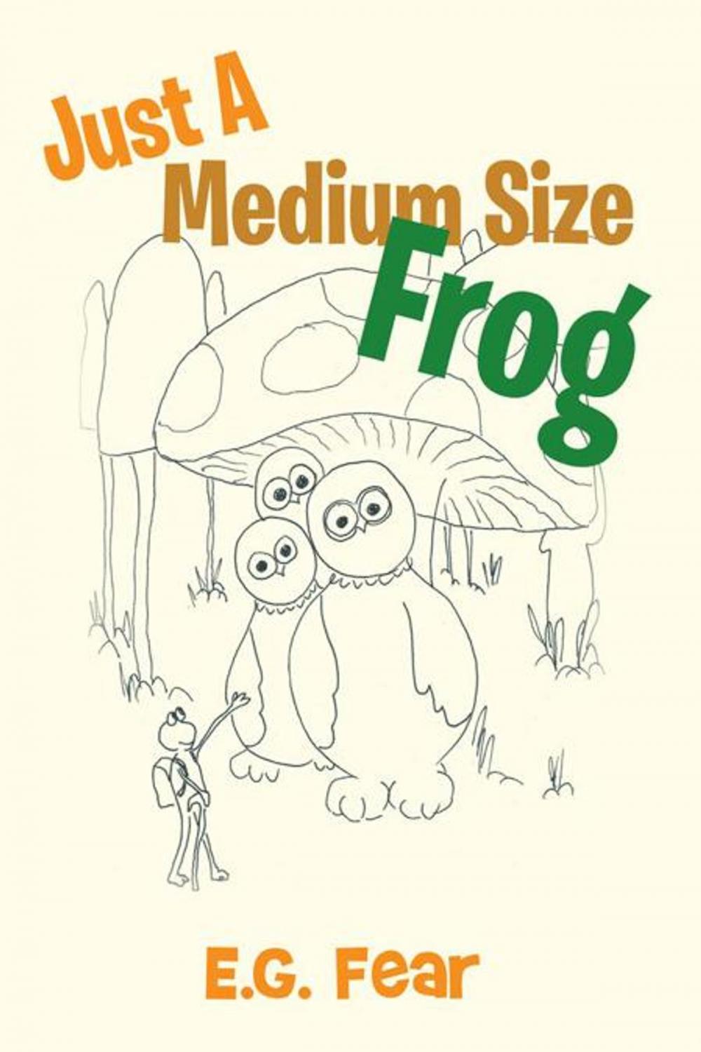 Big bigCover of Just a Medium Size Frog