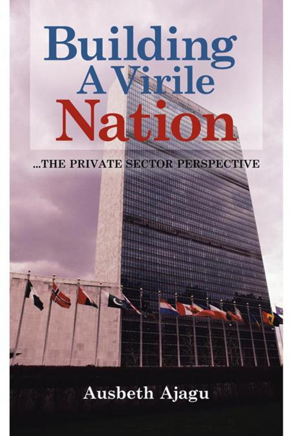 Big bigCover of Building a Virile Nation