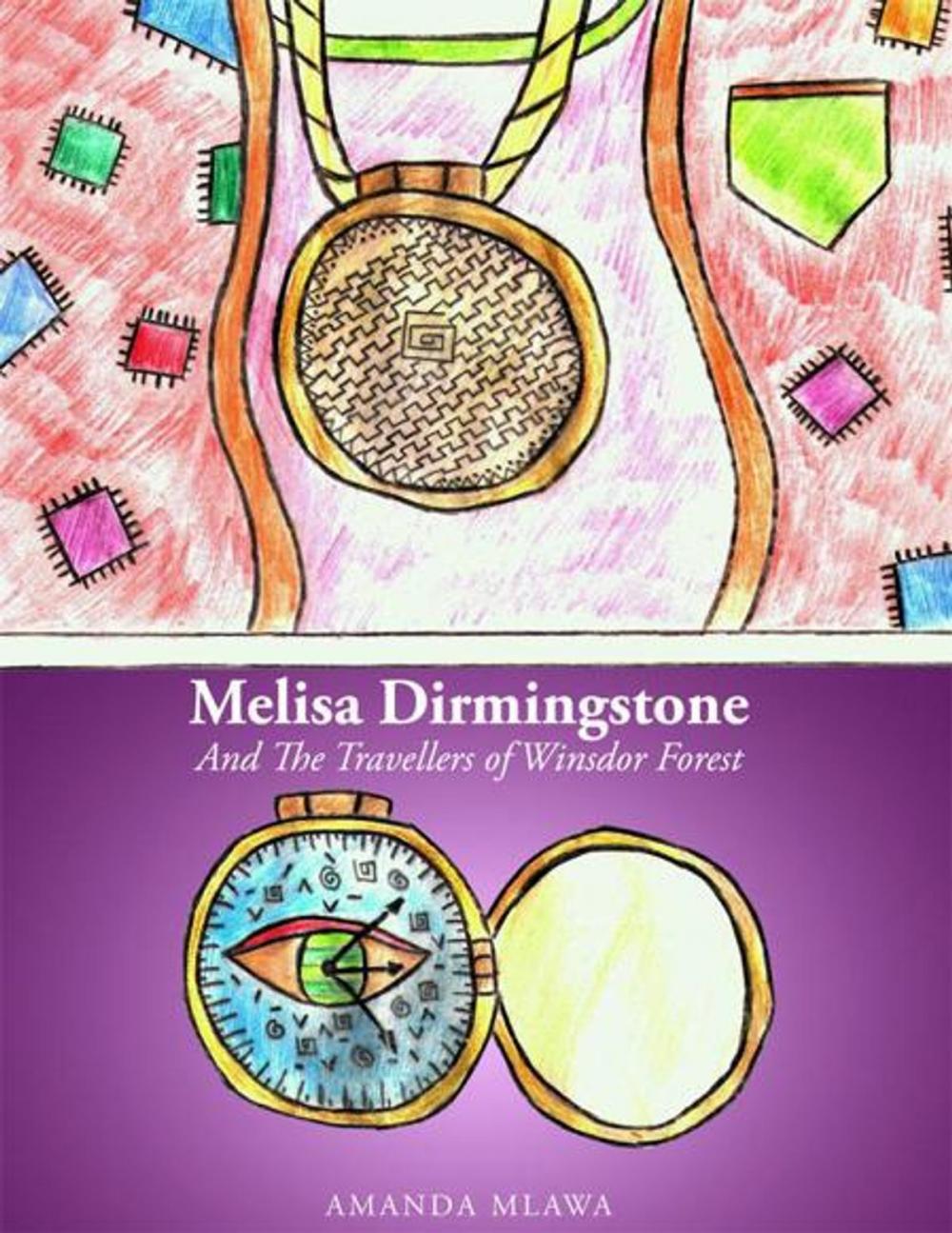 Big bigCover of Melisa Dirmingstone and the Travellers of Winsdor Forest