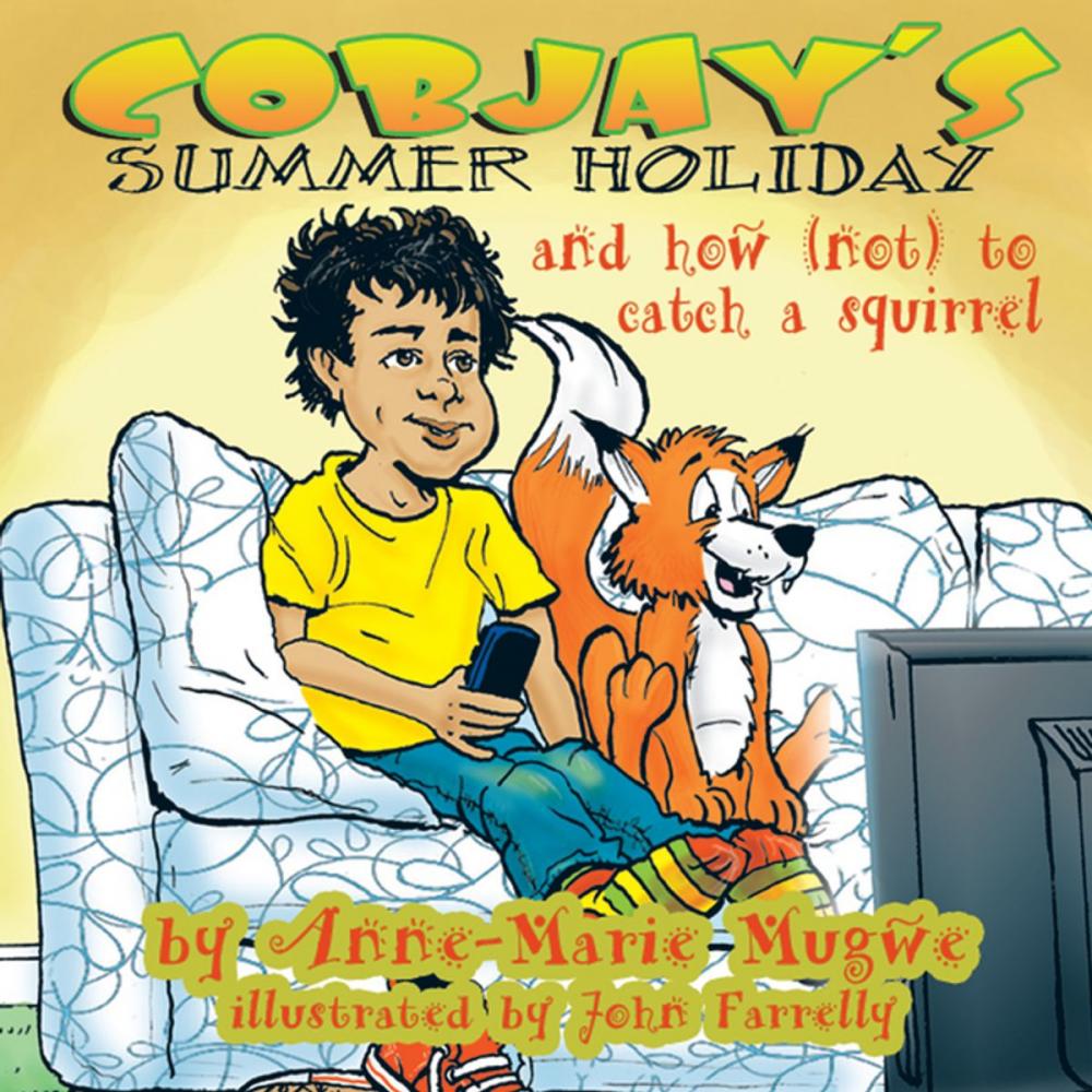 Big bigCover of Cobjay’S Summer Holiday and How (Not) to Catch a Squirrel