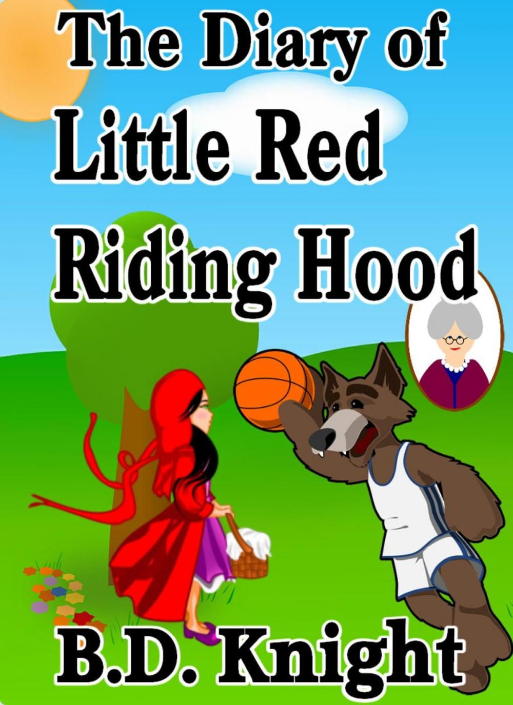 Big bigCover of Diary of Little Red Riding Hood - Fractured Fairy Tales