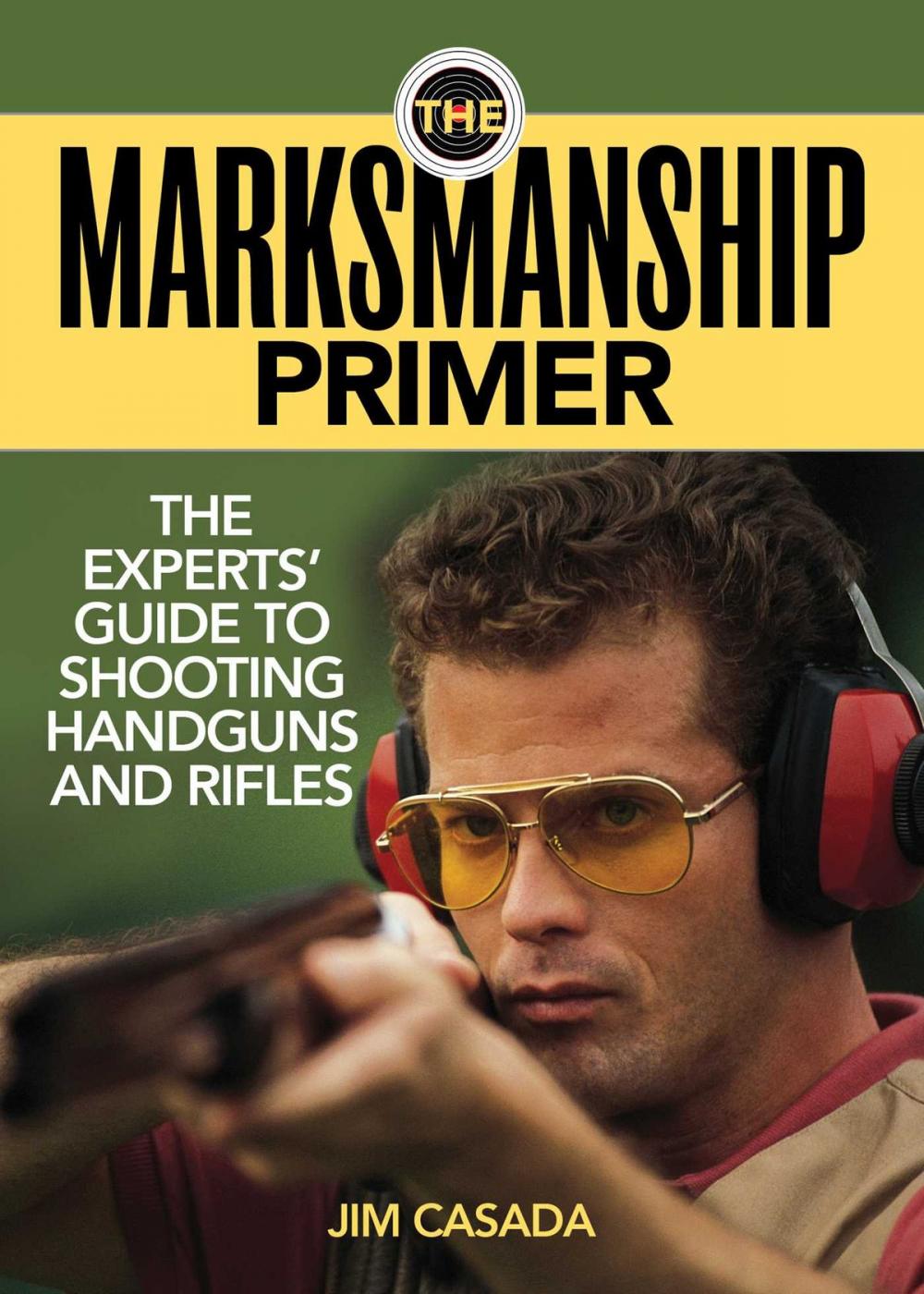 Big bigCover of The Marksmanship Primer