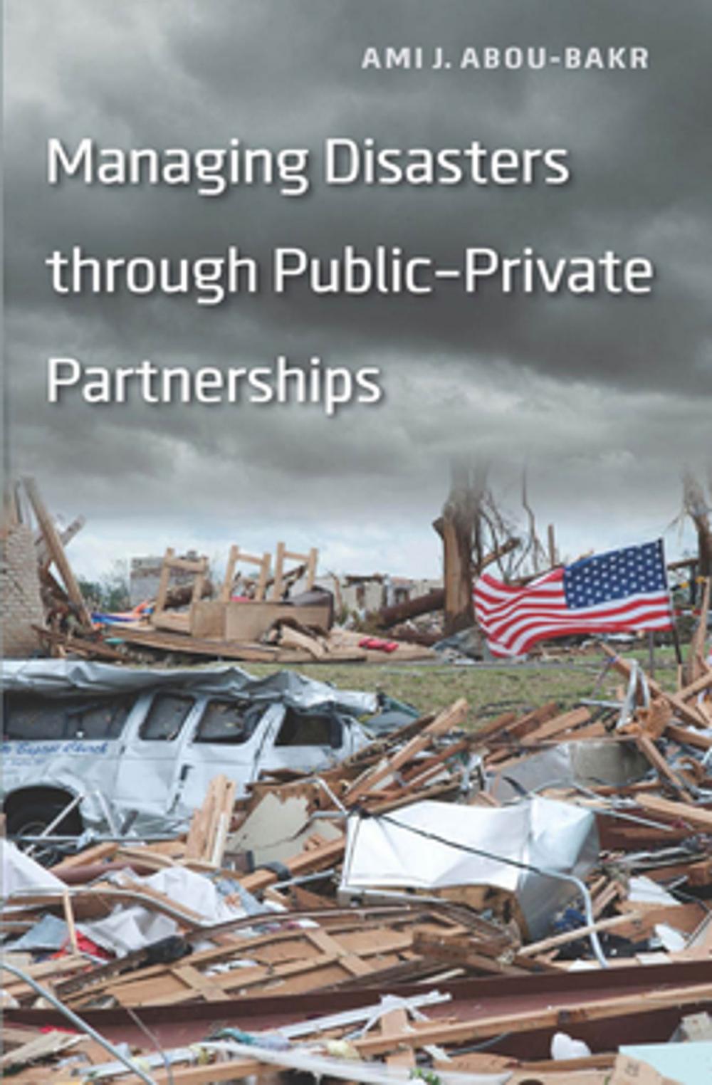 Big bigCover of Managing Disasters through Public–Private Partnerships