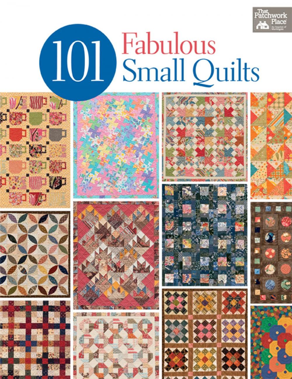 Big bigCover of 101 Fabulous Small Quilts