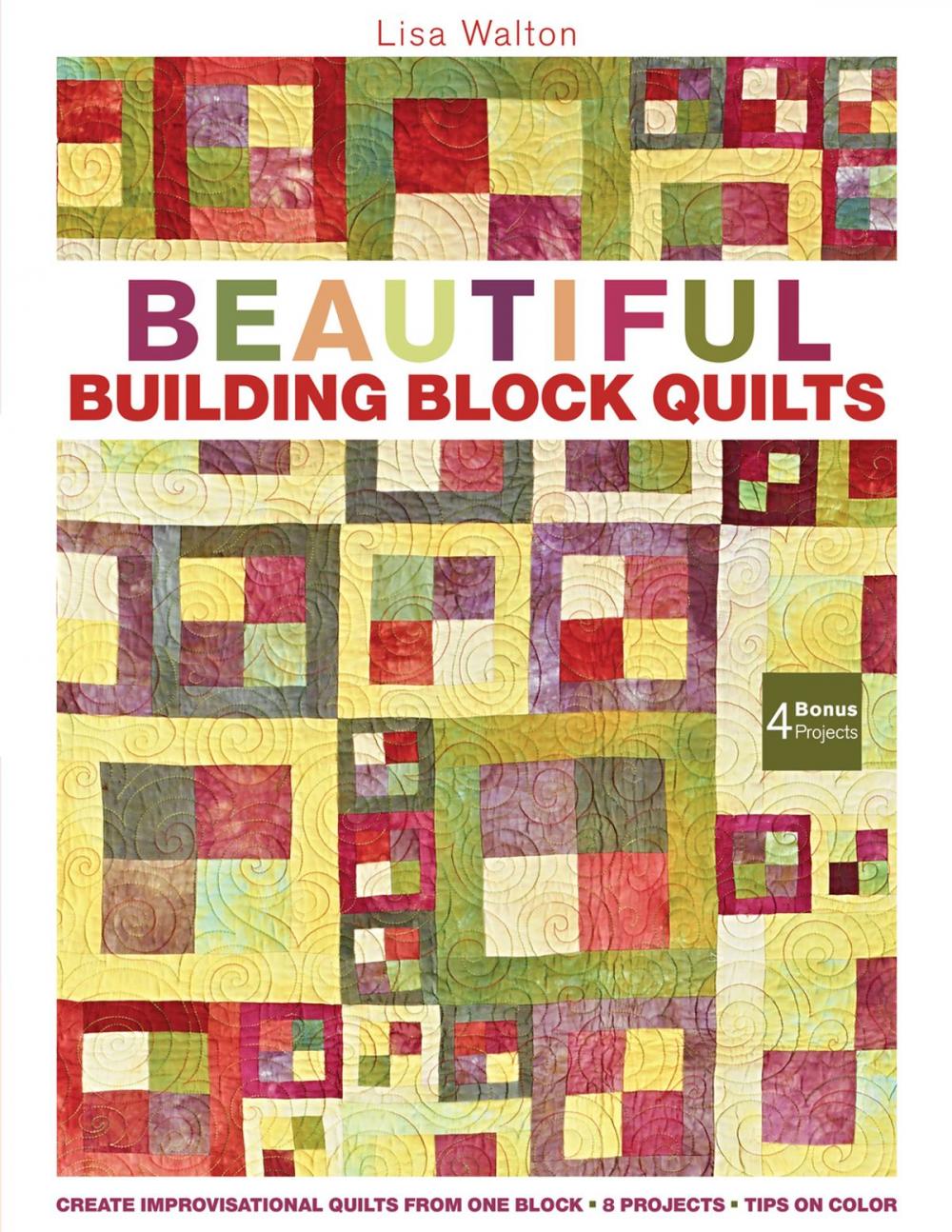 Big bigCover of Beautiful Building Block Quilts