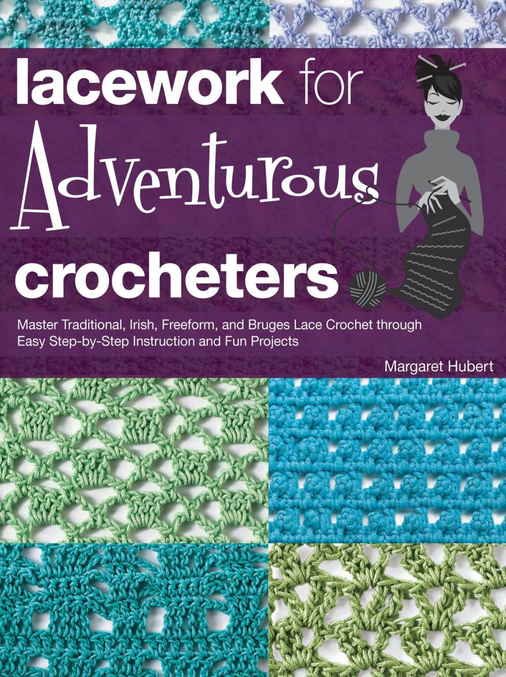 Big bigCover of Lacework for Adventurous Crocheters