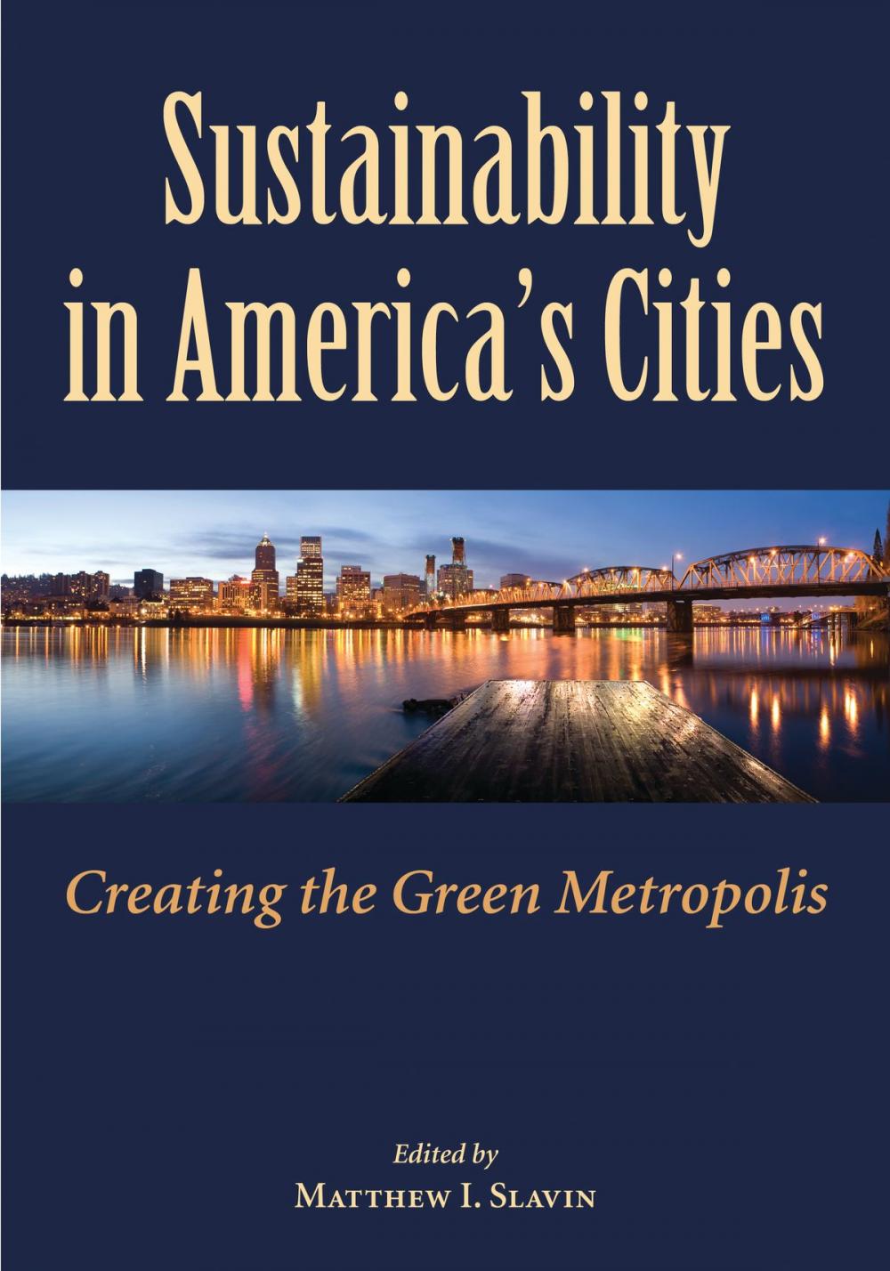 Big bigCover of Sustainability in America's Cities