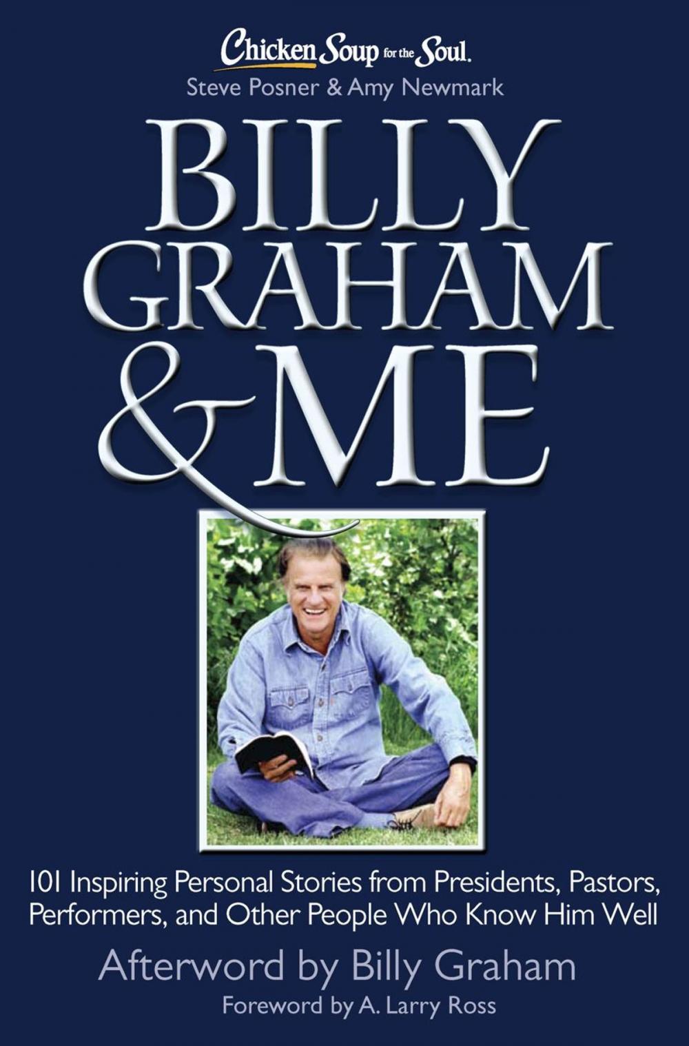 Big bigCover of Chicken Soup for the Soul: Billy Graham & Me