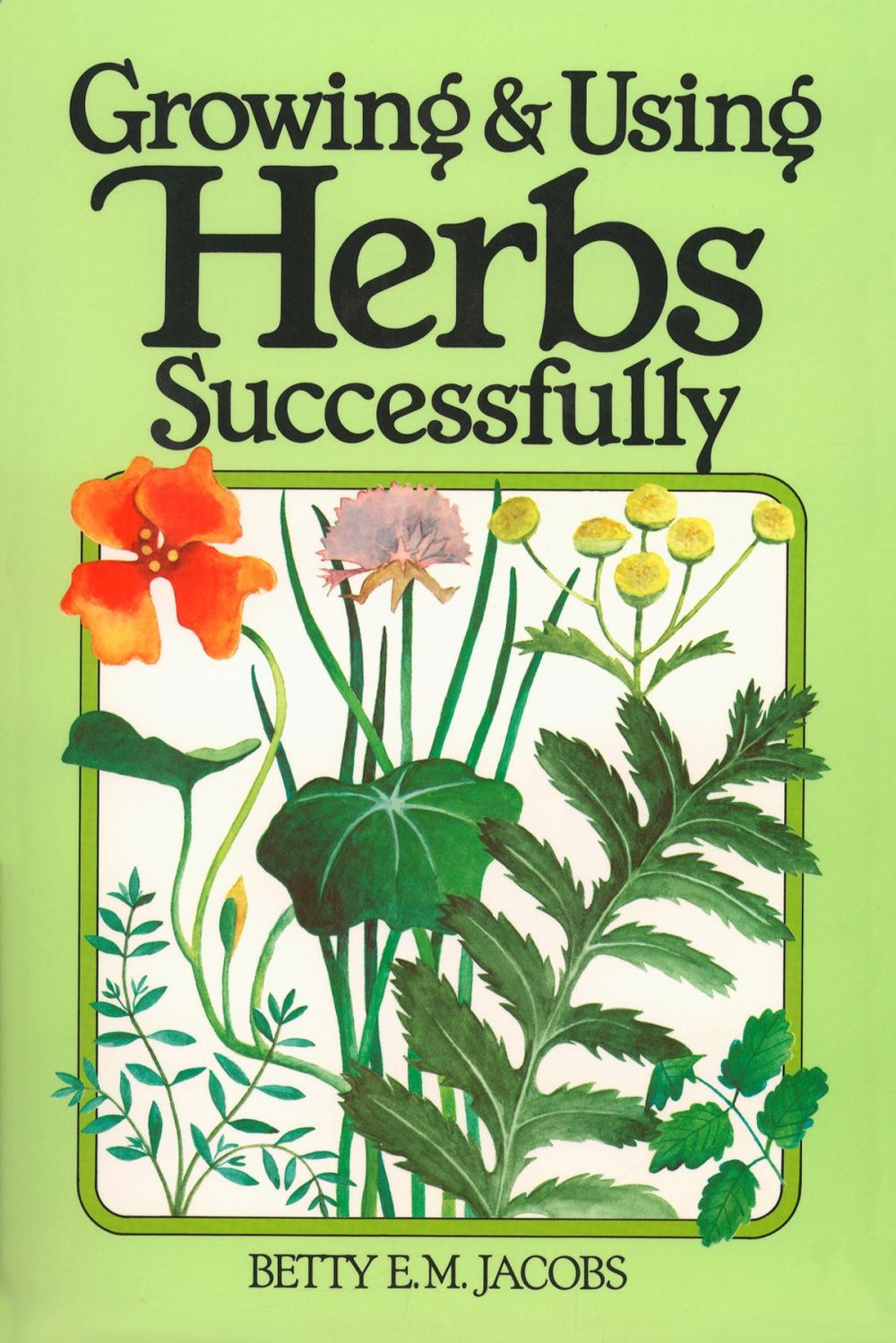 Big bigCover of Growing & Using Herbs Successfully