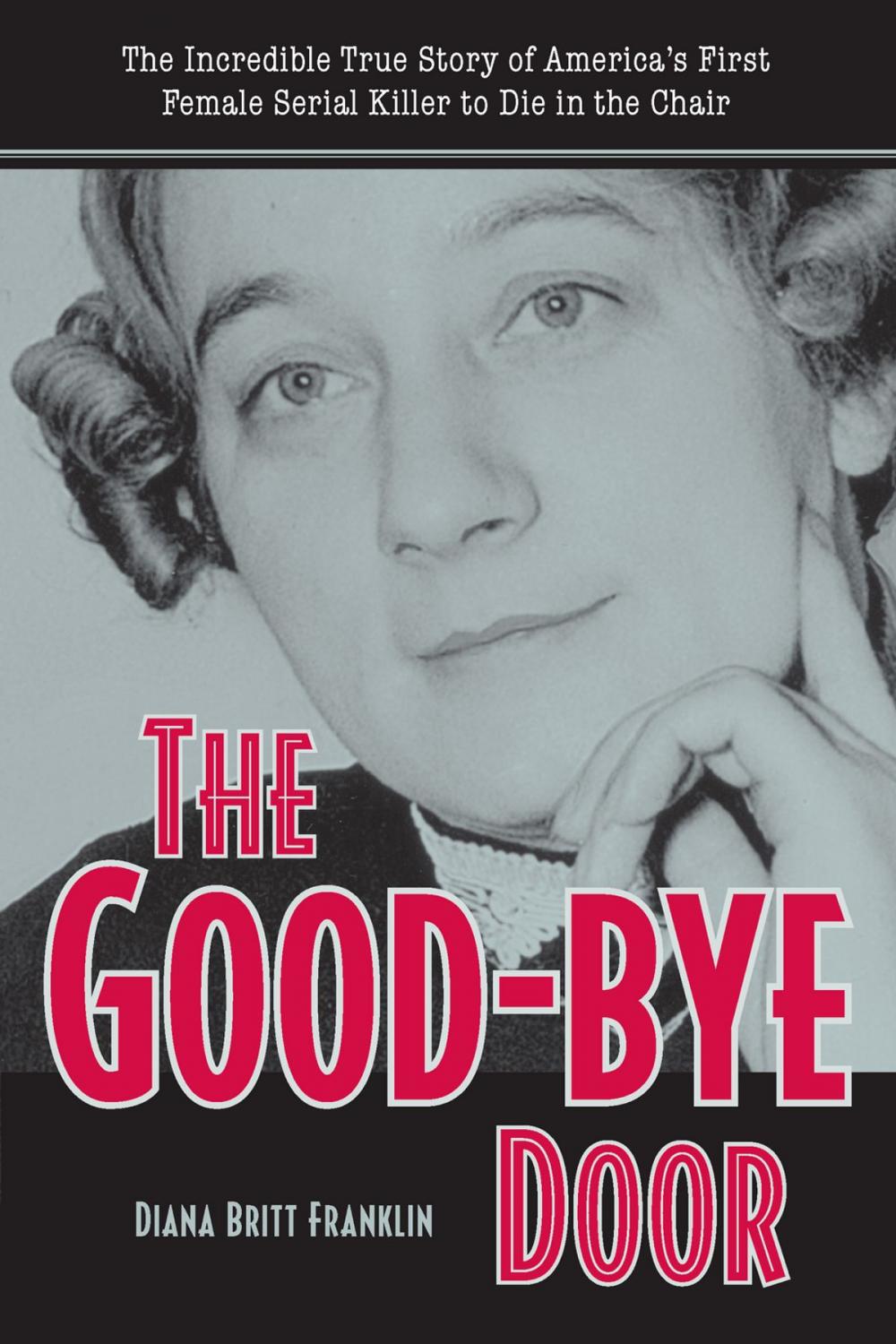 Big bigCover of The Good-Bye Door