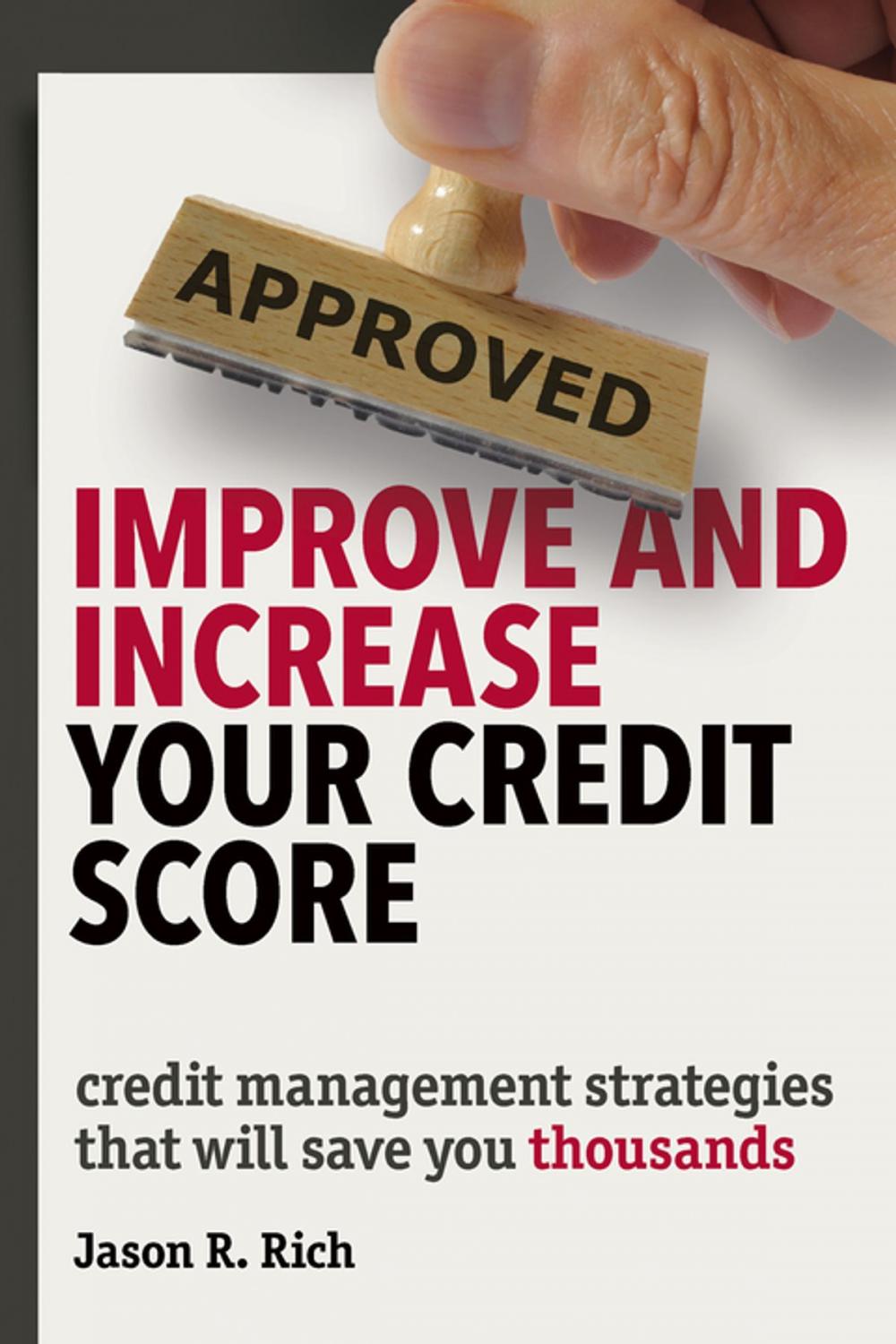 Big bigCover of Improve and Increase Your Credit Score