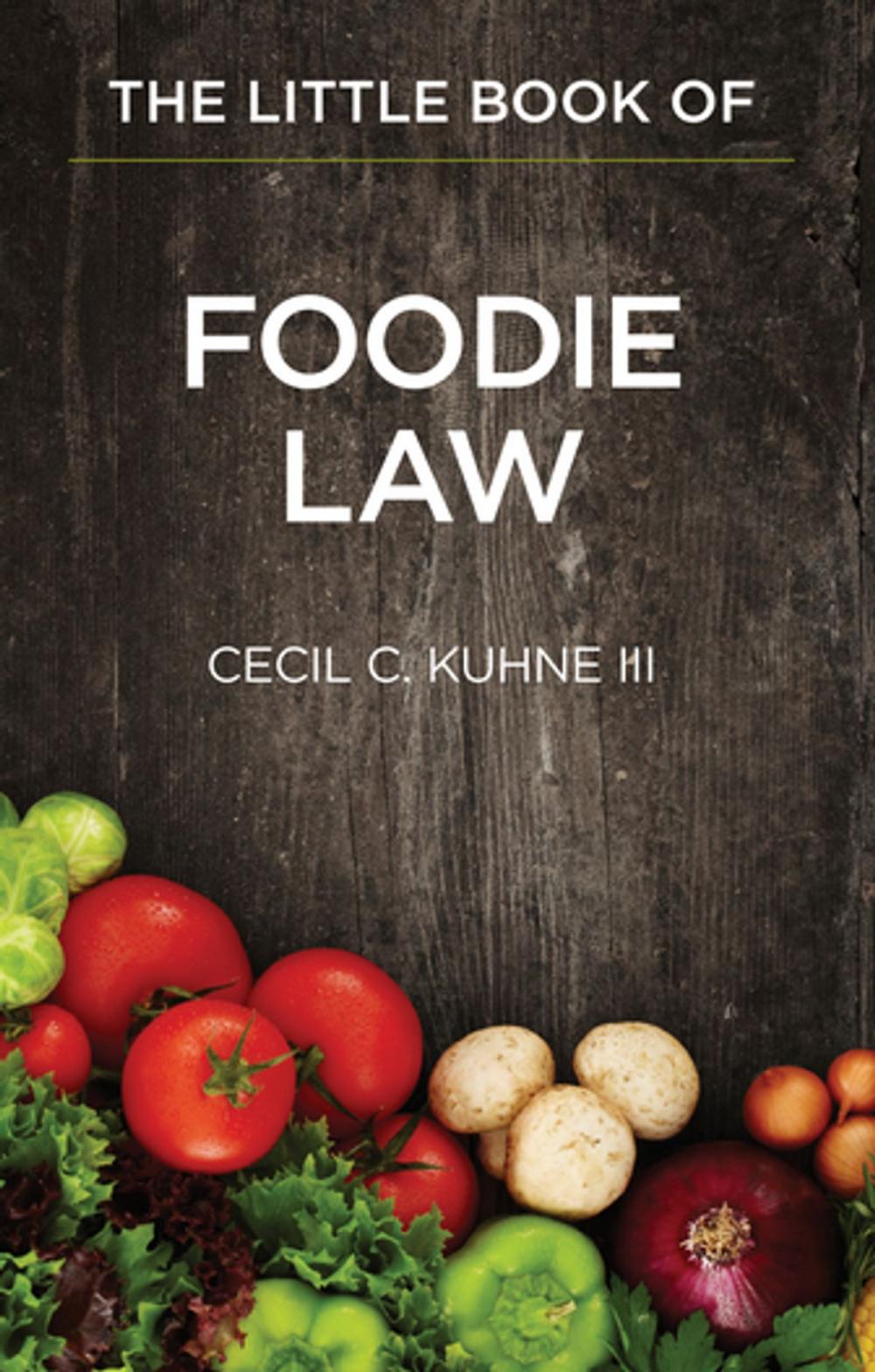 Big bigCover of The Little Book of Foodie Law