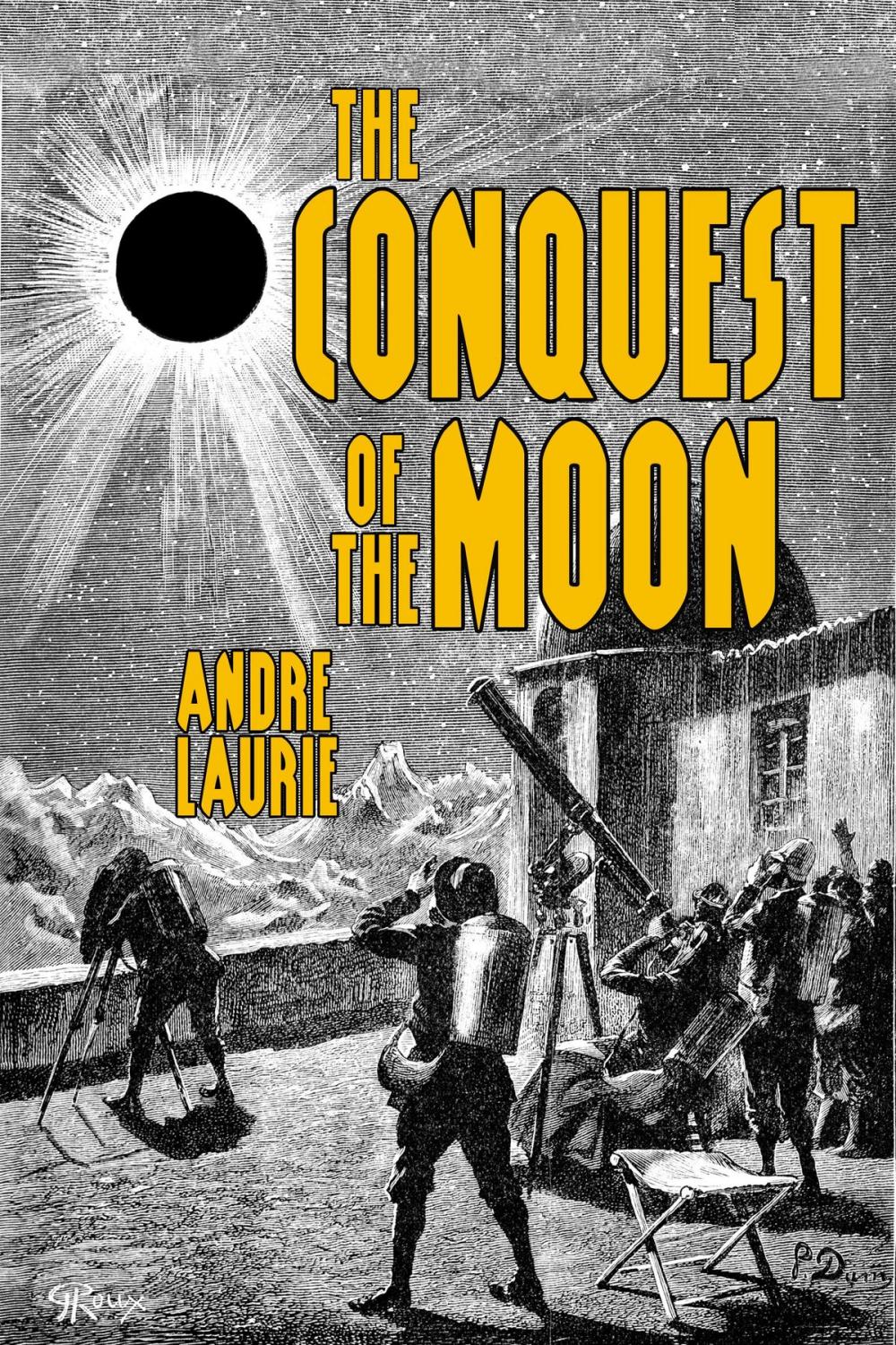 Big bigCover of The Conquest of the Moon