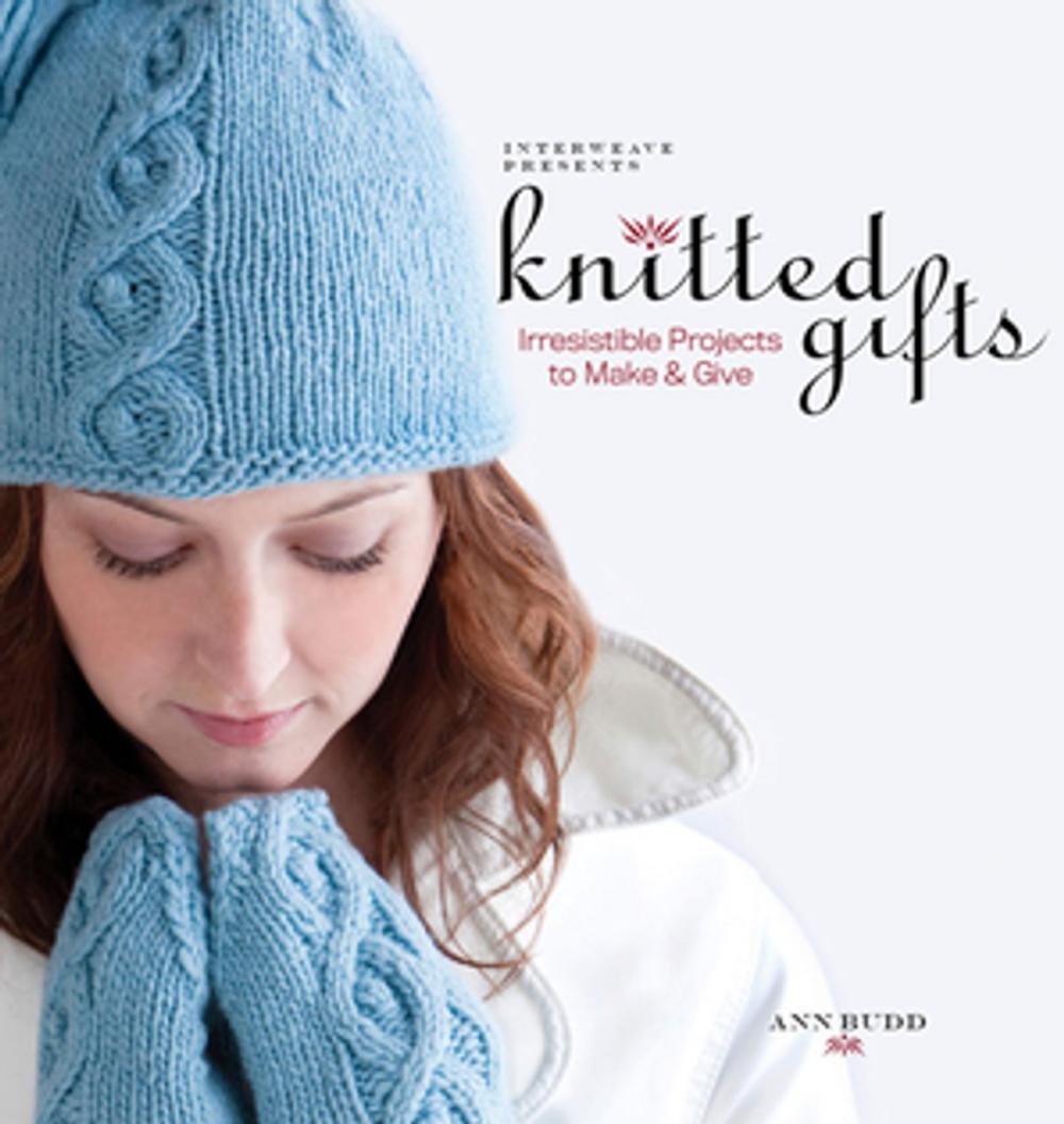 Big bigCover of Interweave Presents Knitted Gifts