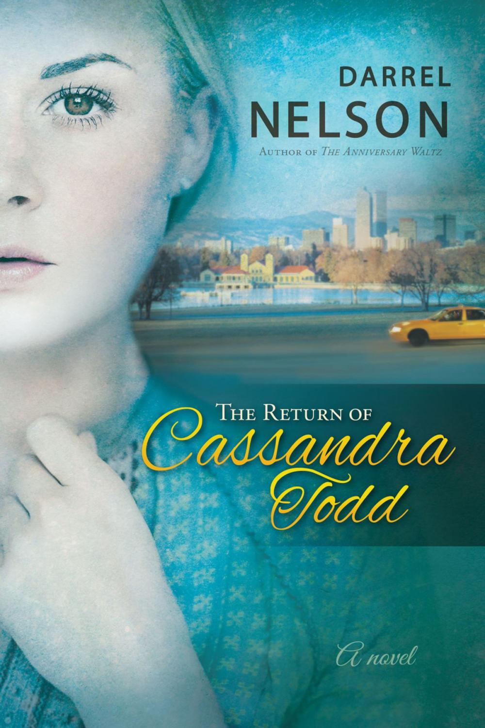 Big bigCover of The Return of Cassandra Todd