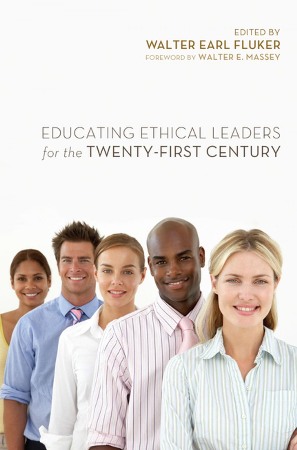 Big bigCover of Educating Ethical Leaders for the Twenty-First Century