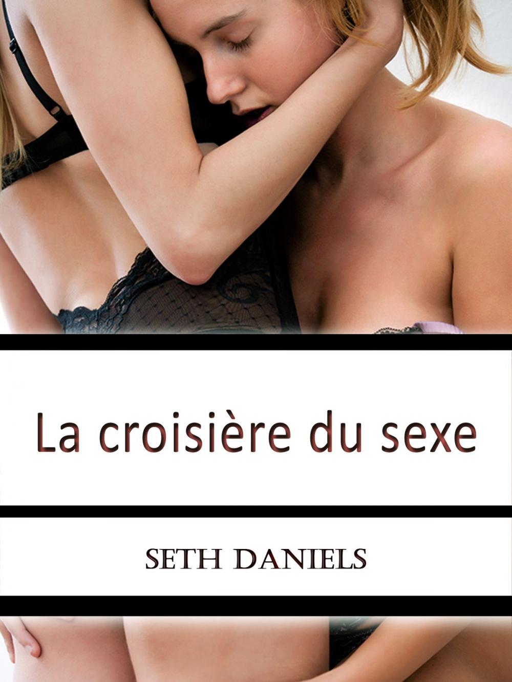 Big bigCover of La croisière du sexe