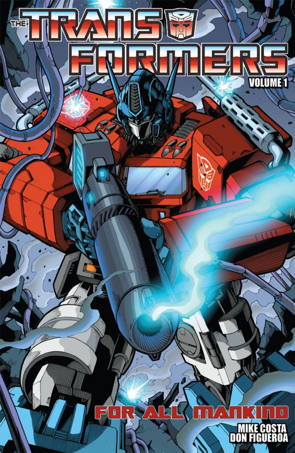 Big bigCover of Transformers Volume 1: For All Mankind