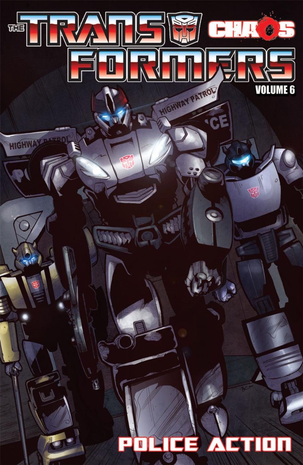 Big bigCover of Transformers Volume 6: Chaos: Police Action