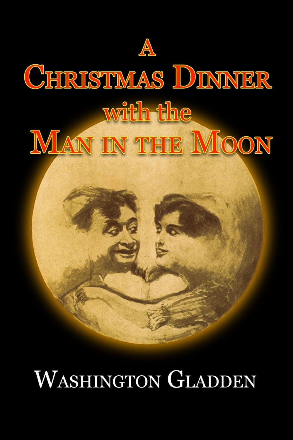 Big bigCover of A Christmas Dinner with the Man in the Moon