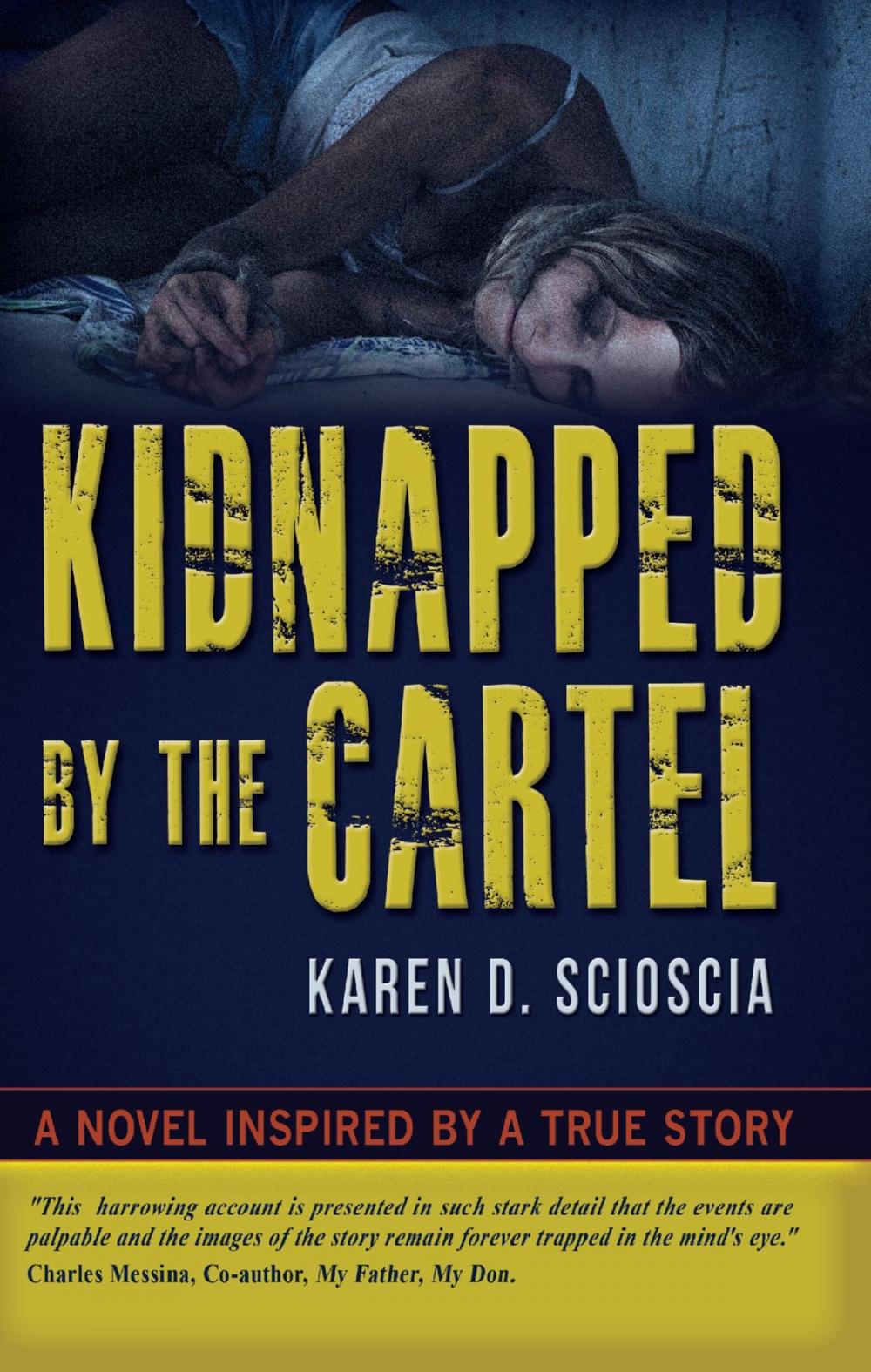 Big bigCover of Kidnapped by the Cartel