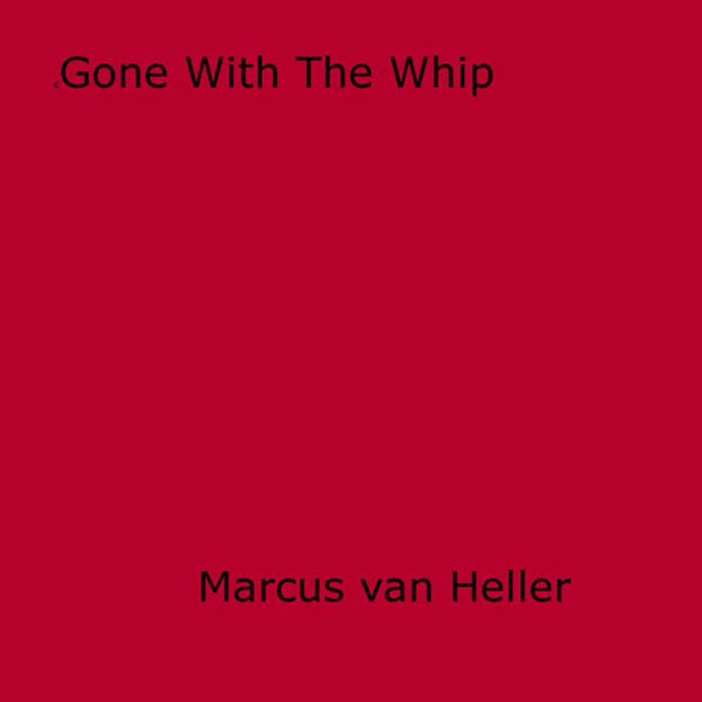 Big bigCover of Gone With The Whip