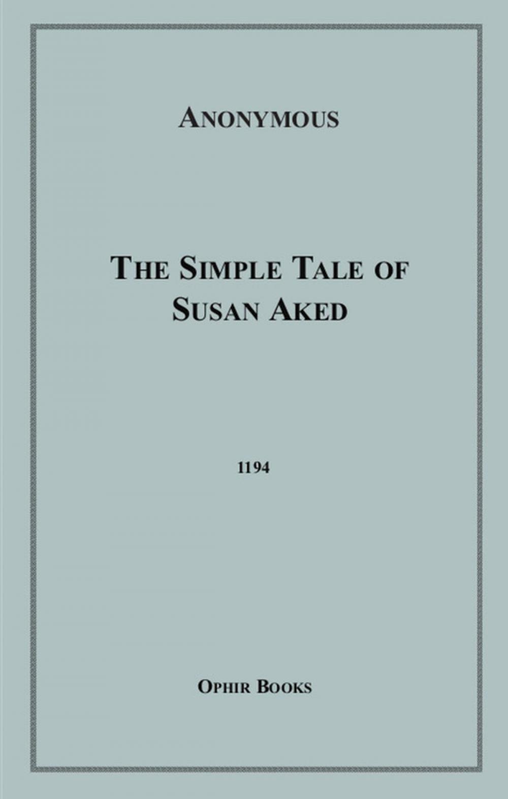 Big bigCover of The Simple Tale of Susan Aked