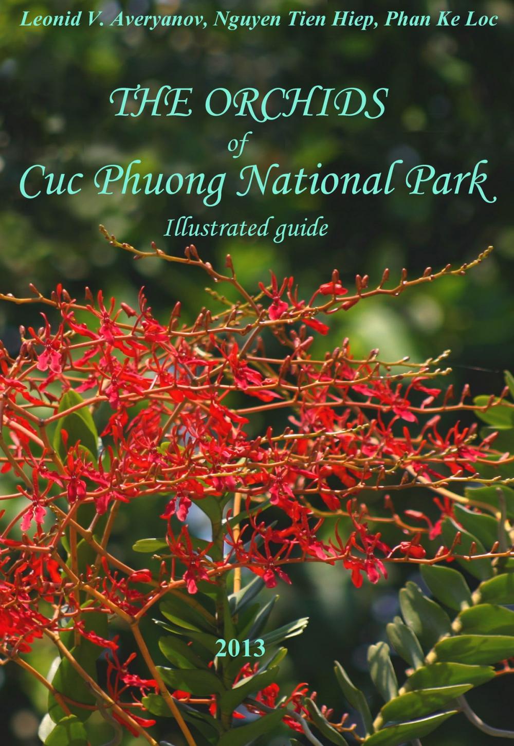 Big bigCover of The Orchids of Cuc Phuong National Park - lllustrated Guide