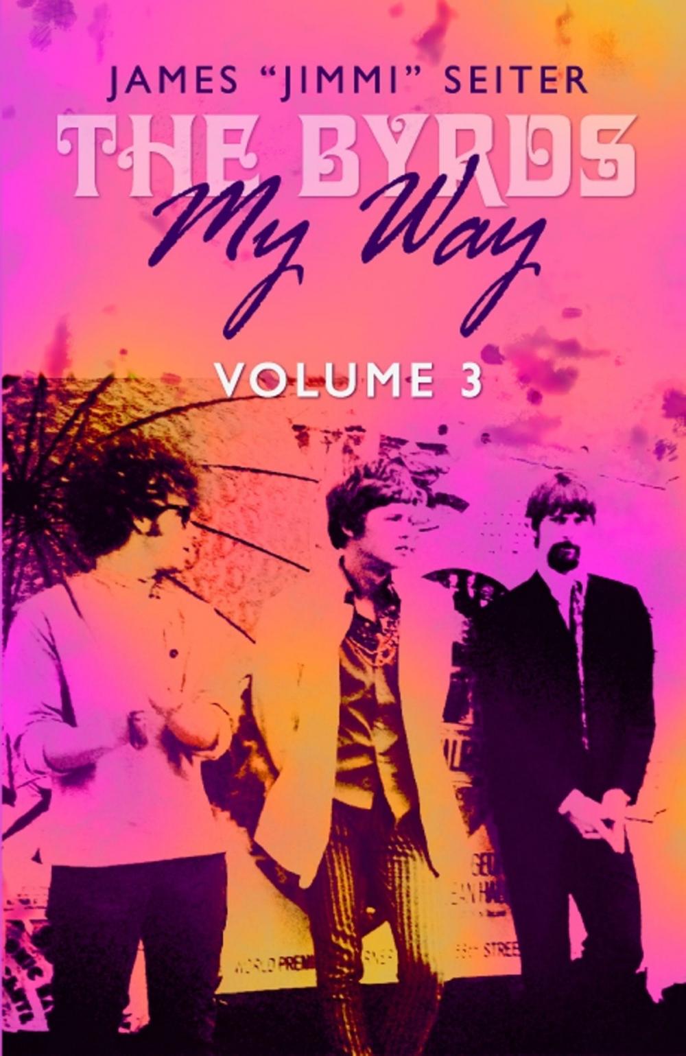 Big bigCover of The Byrds - My Way - Volume 3