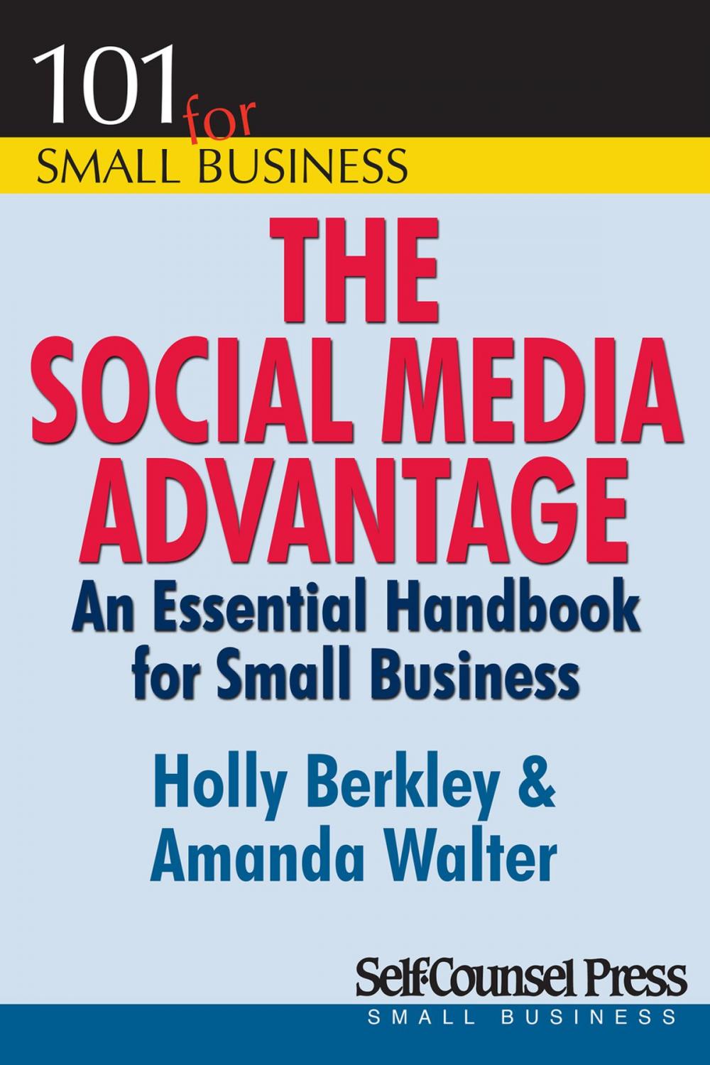 Big bigCover of The Social Media Advantage