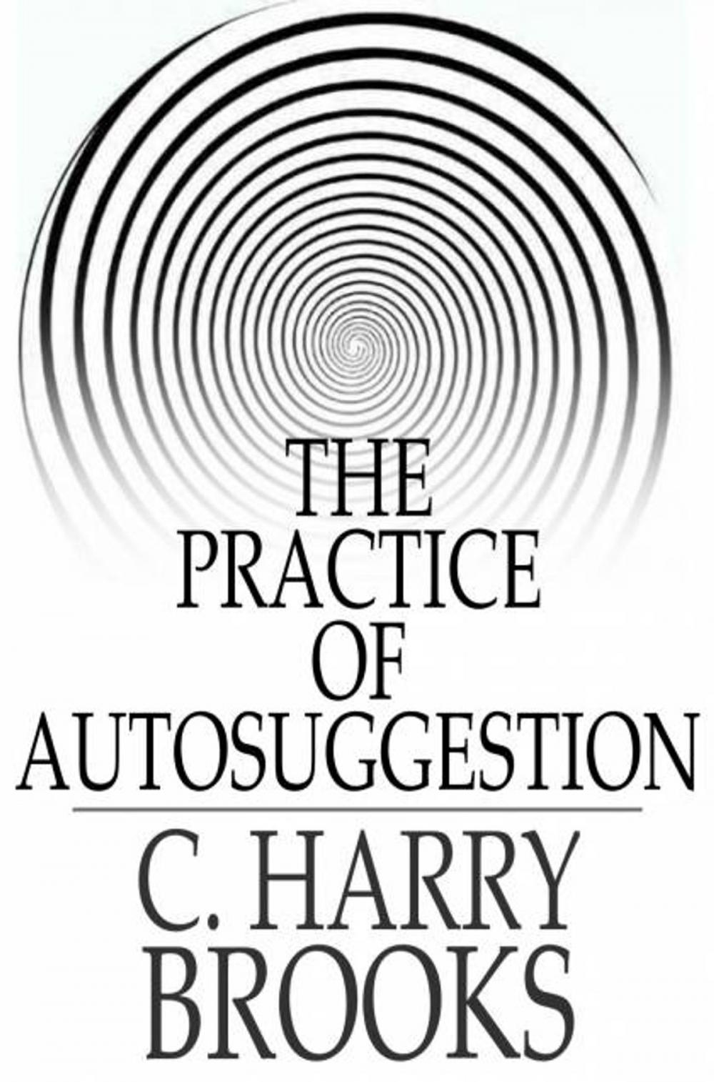 Big bigCover of The Practice of Autosuggestion