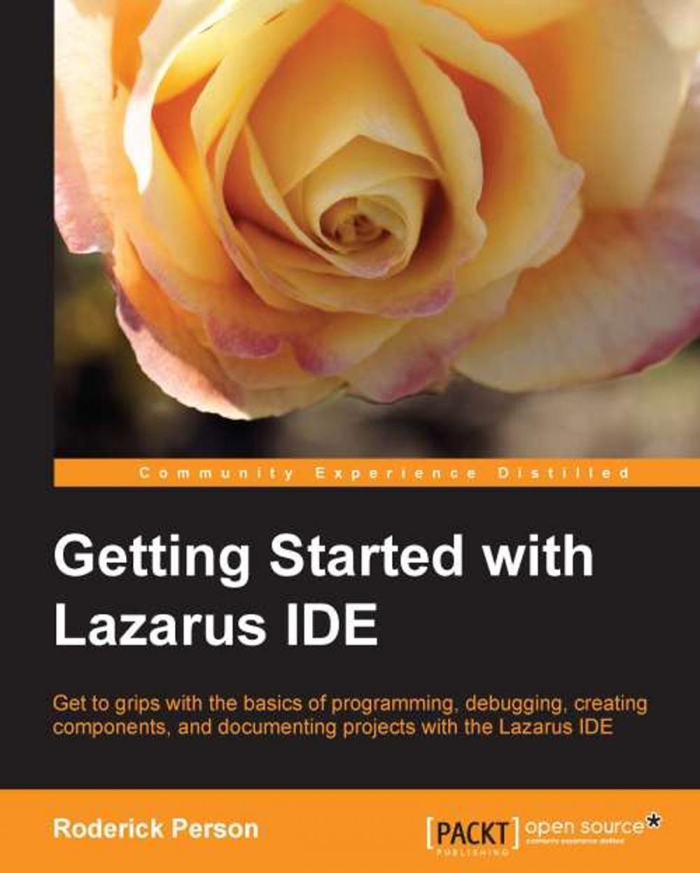 Big bigCover of Getting Started with the Lazarus IDE