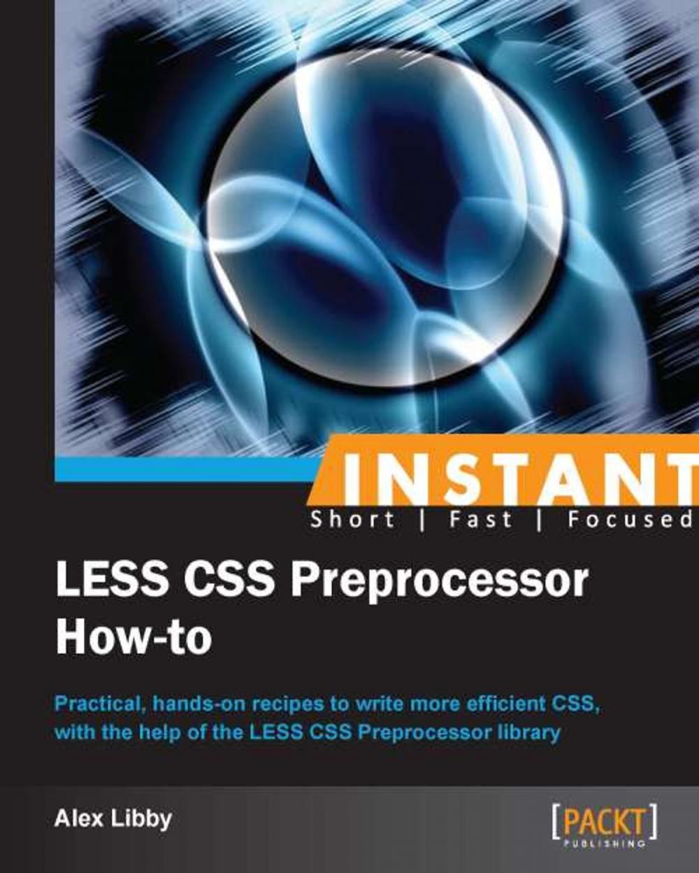 Big bigCover of Instant LESS CSS Preprocessor How-to