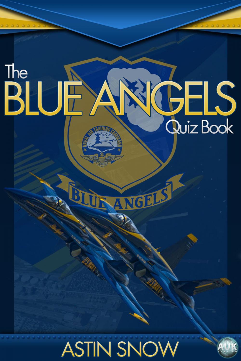 Big bigCover of The Blue Angels Quiz Book