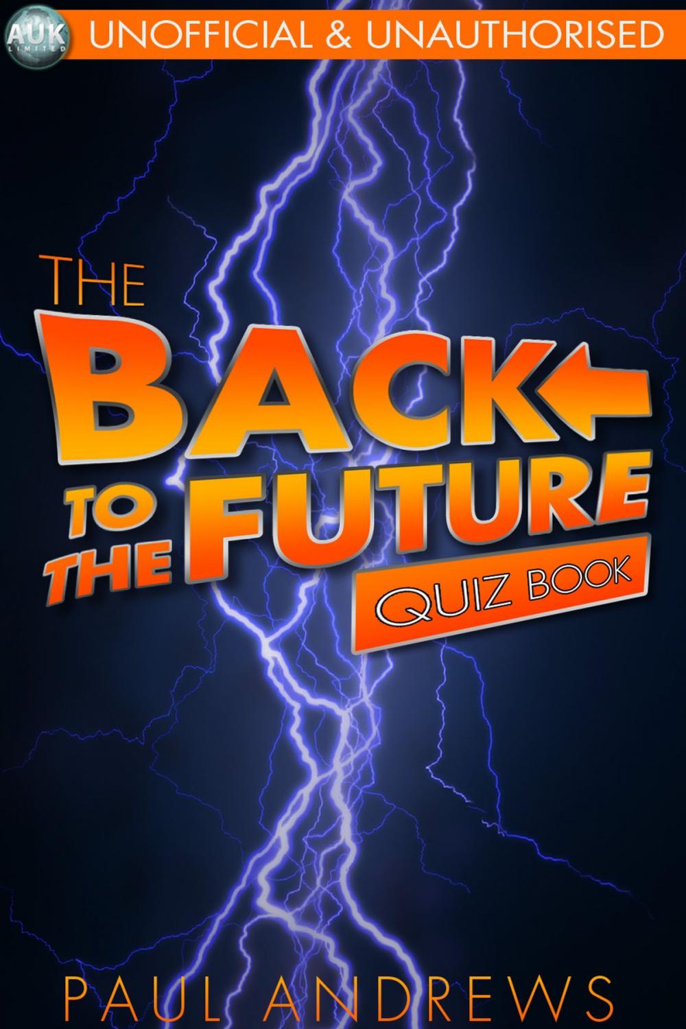 Big bigCover of The Back to the Future Quiz Book