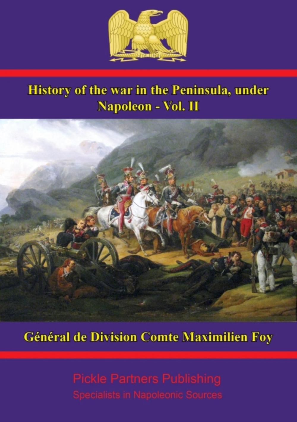 Big bigCover of History of the War in the Peninsula, under Napoleon - Vol. II