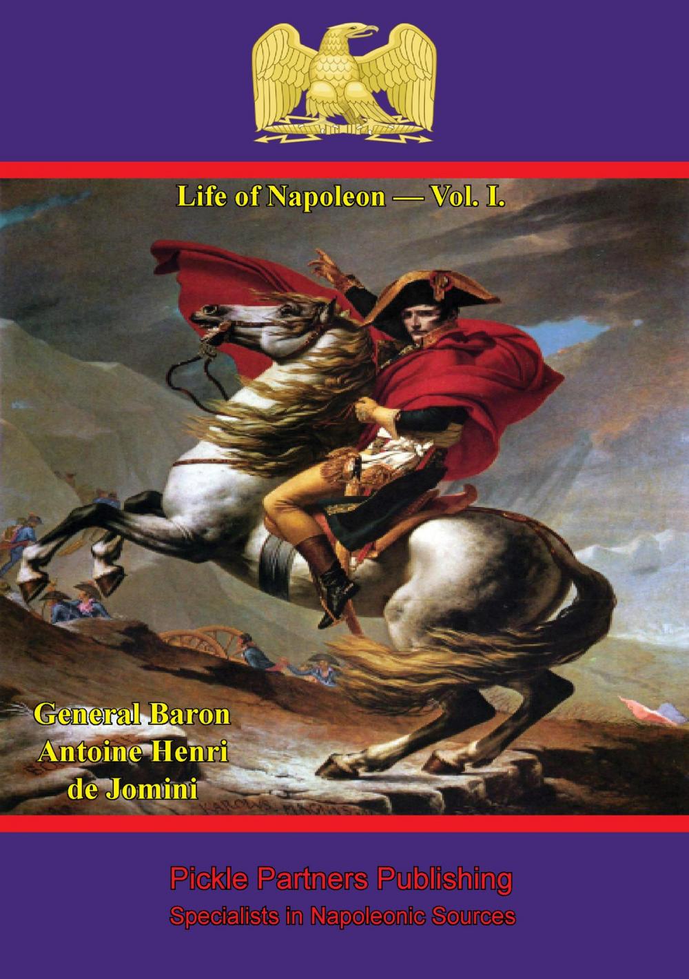 Big bigCover of Life Of Napoleon — Vol. I.