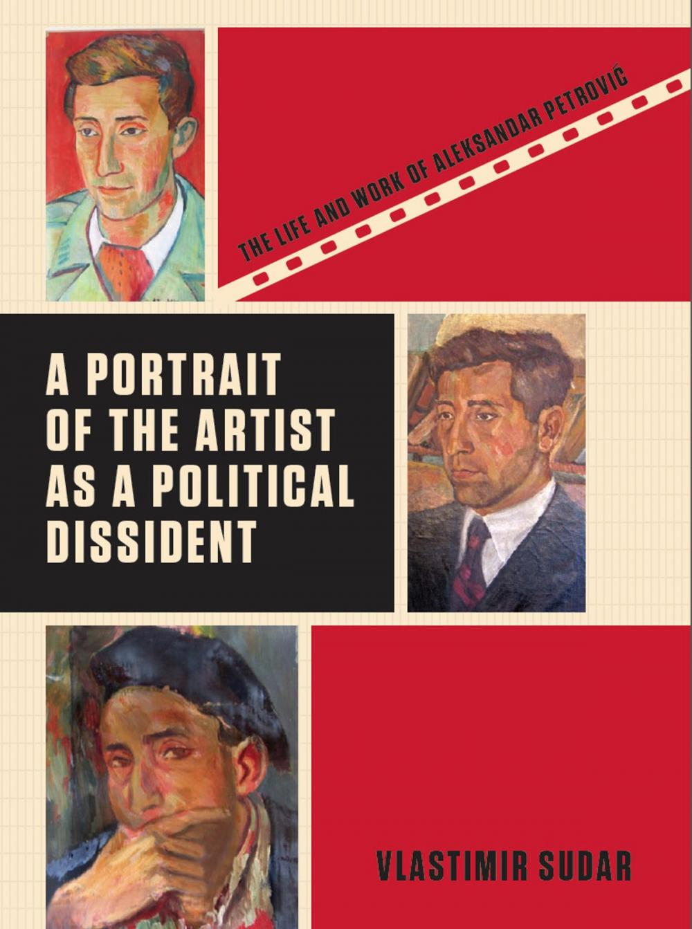 Big bigCover of A Portrait of the Artist as a Political Dissident