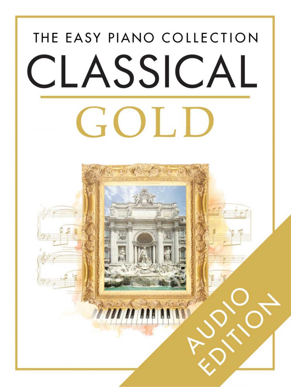 Big bigCover of The Easy Piano Collection: Classical Gold