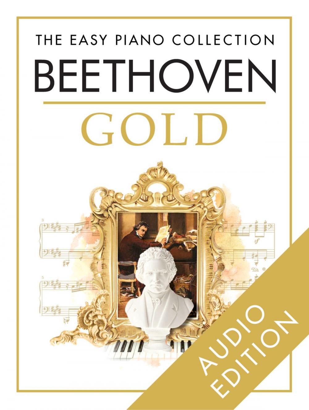 Big bigCover of The Easy Piano Collection: Beethoven Gold