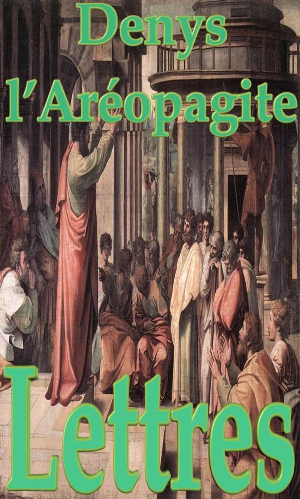 Big bigCover of Lettres de Denys l’Aréopagite