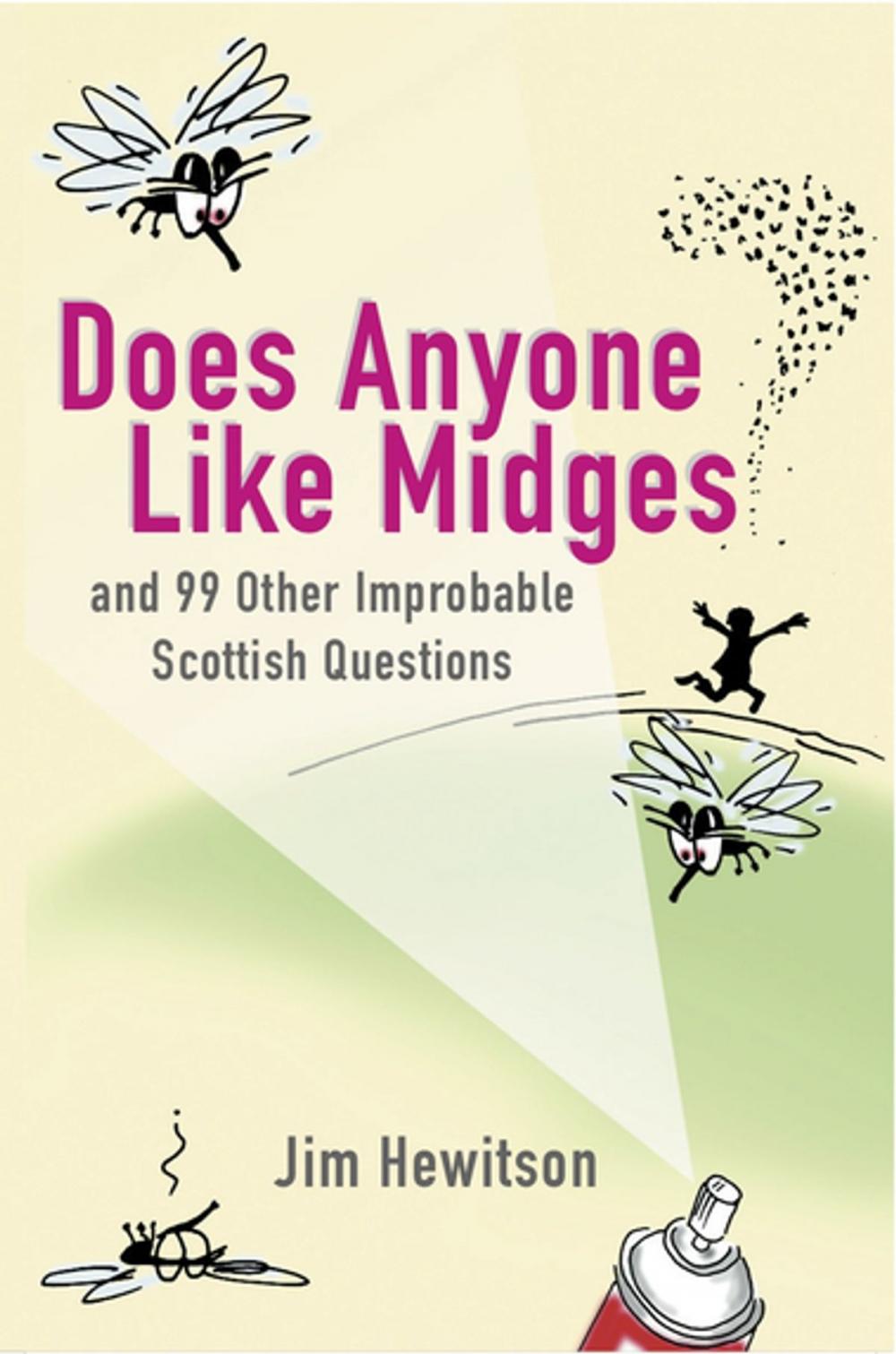 Big bigCover of Does Anyone Like Midges?